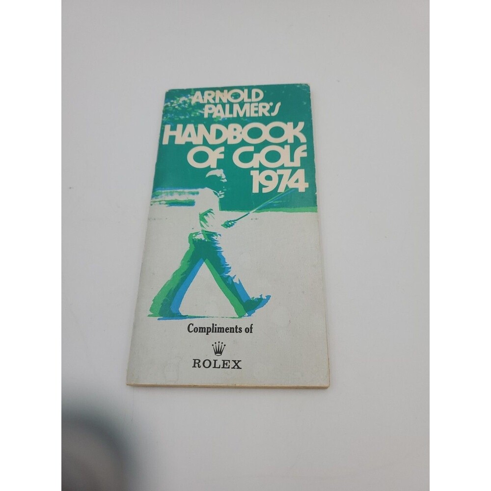 1974 Arnold Palmer Golf Handbook of Golf Compliments of Rolex 72 pages